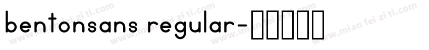 bentonsans regular字体转换